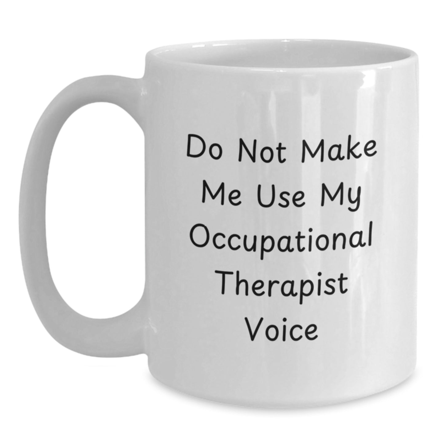 Occupational Therapist Keepsake White Mug for Him Birthday Gift - Main