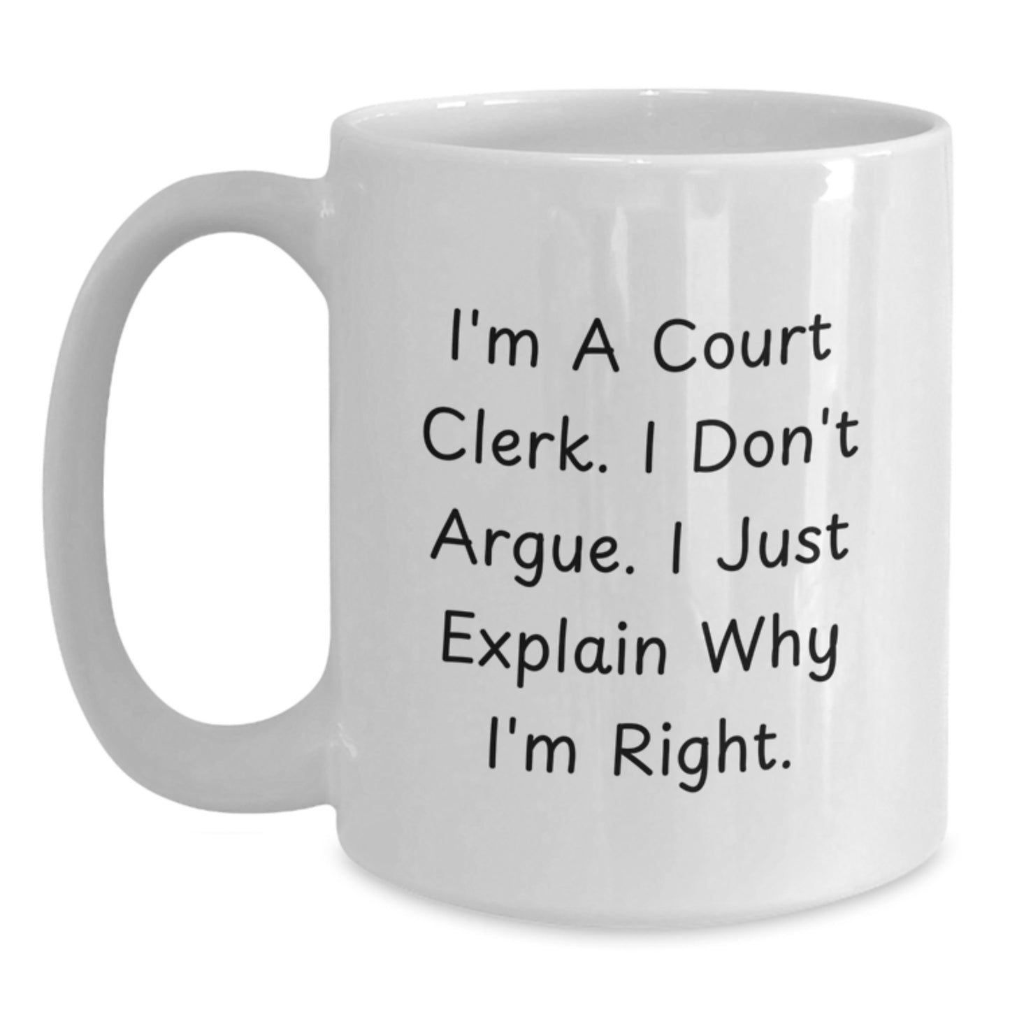 Funny Court Clerk Unique Gifts for Her, White Coffee Mug from Friends - Inspirational Court Clerk Quote - Main