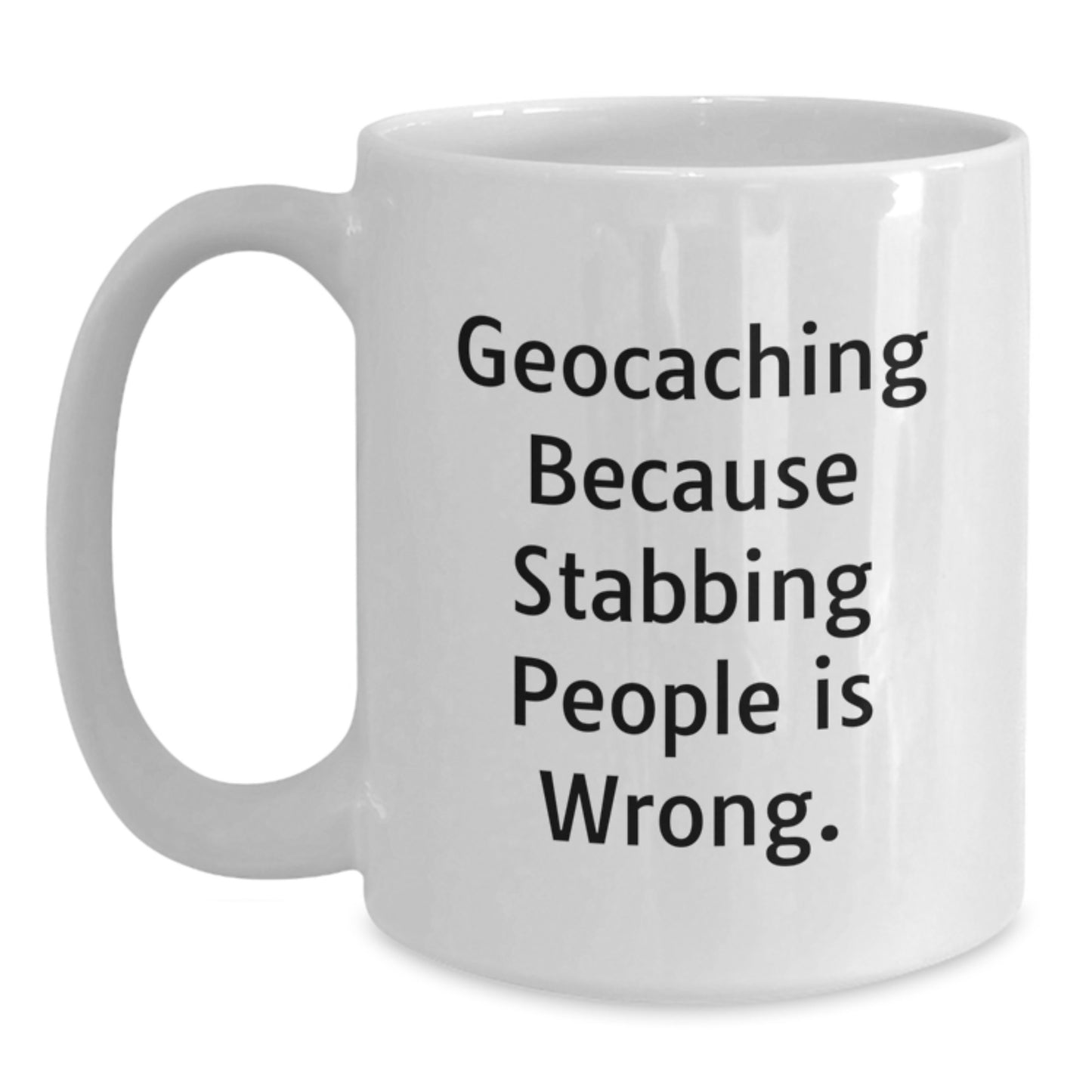 Geocaching Fun, White Coffee Mug for Geocaching Enthusiasts - Gifts from Friends, Coworkers, or Family for Birthday Unique Gifts - Main