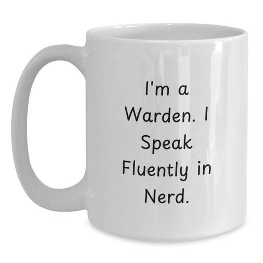 Funny Warden White Coffee Mug Gifts for Him from Friends, Christmas Unique Ideas - Main