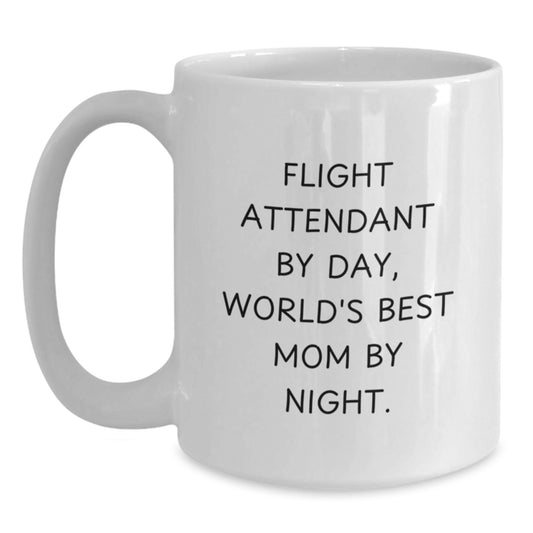 Funny Flight Attendant Gifts from Mom - White Coffee Mug for Birthday, 'Flight Attendant By Day, World's Best Mom By Night.' - Main