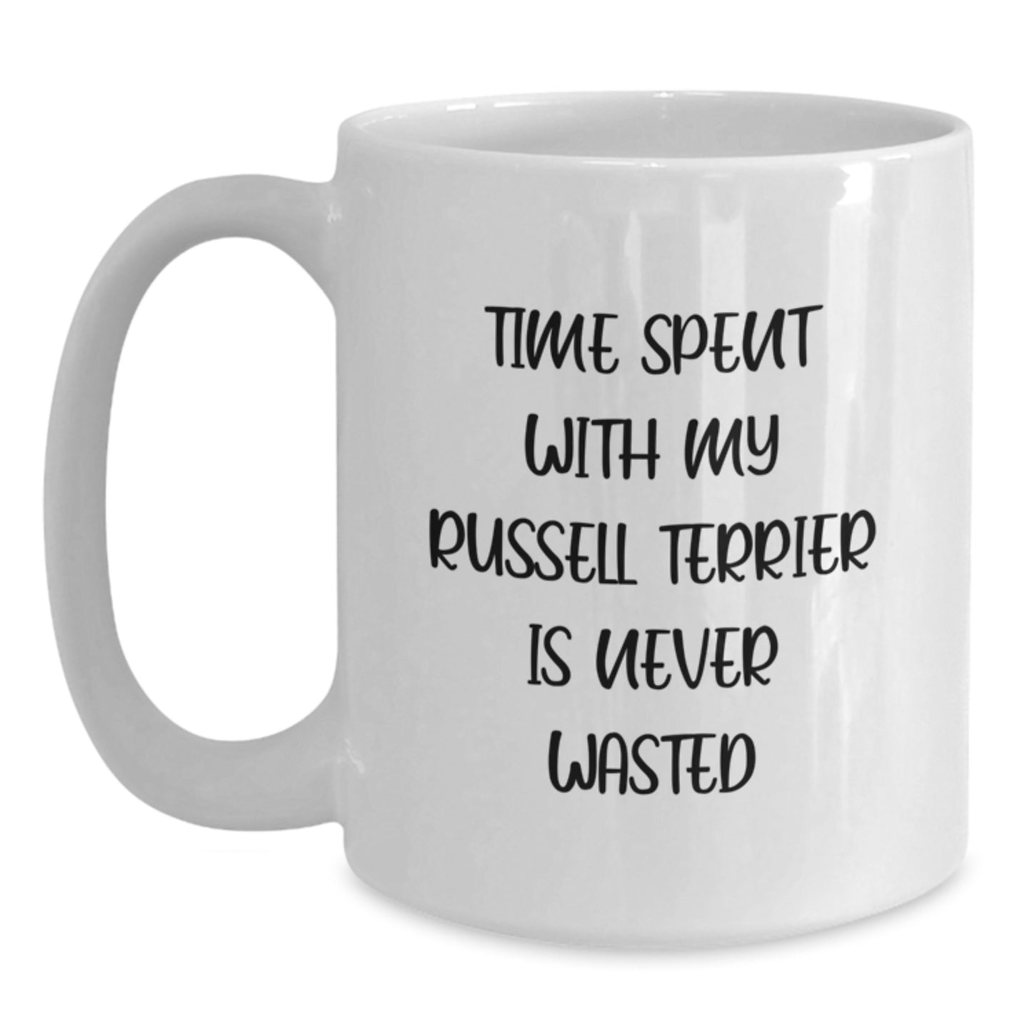 Russell Terrier Dog Lovers Funny White Coffee Mug Gifts for Men Women Friends Family Birthday Unique Mug - Main