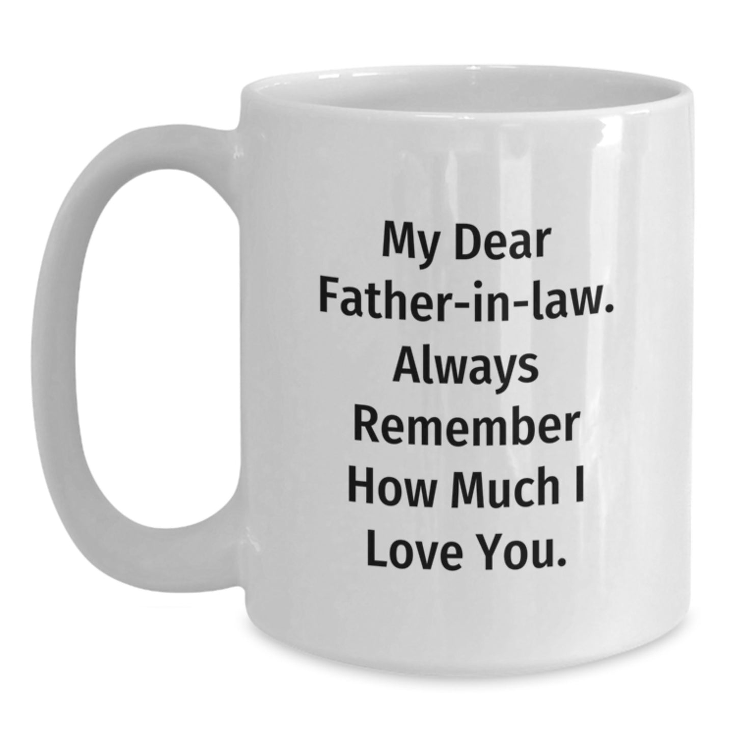 Funny Father-in-law White Coffee Mug Gifts from Family to Father-in-law on Graduation Unique Occasion - Main