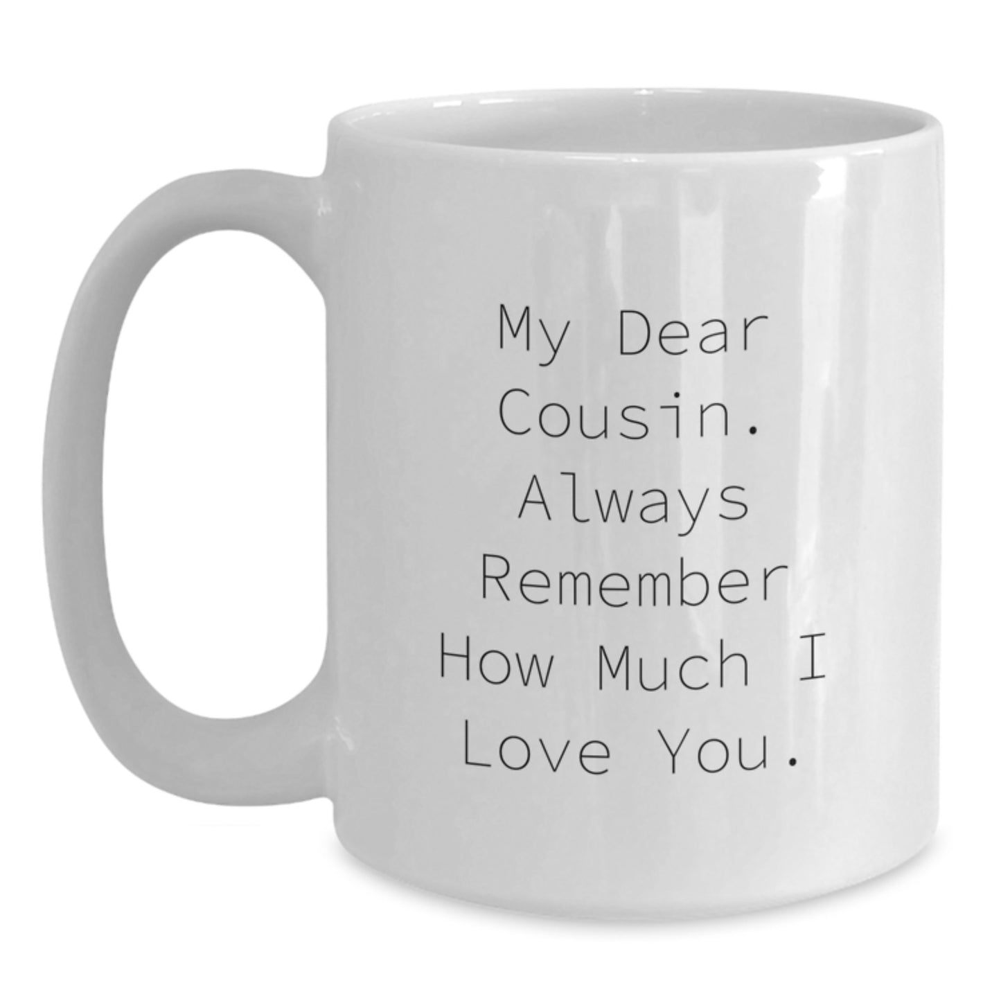 Heartfelt Cousin Mug – Novelty Birthday Keepsake Gift for Friends - Main