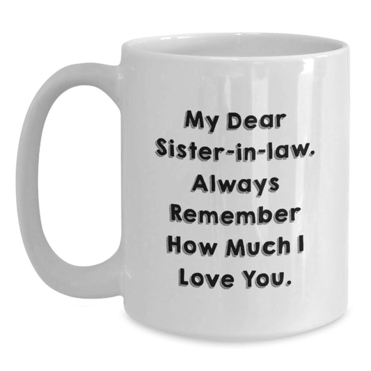 Lovely Sister-in-law Funny Coffee Mug Gifts from Men to Sister-in-law on Birthday Unique - Main