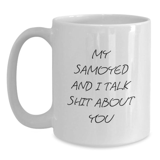Funny Samoyed Dog White Coffee Mugs for Friends and Family Graduation Unique Gifts from Men to Samoyed Dog Lovers - Main