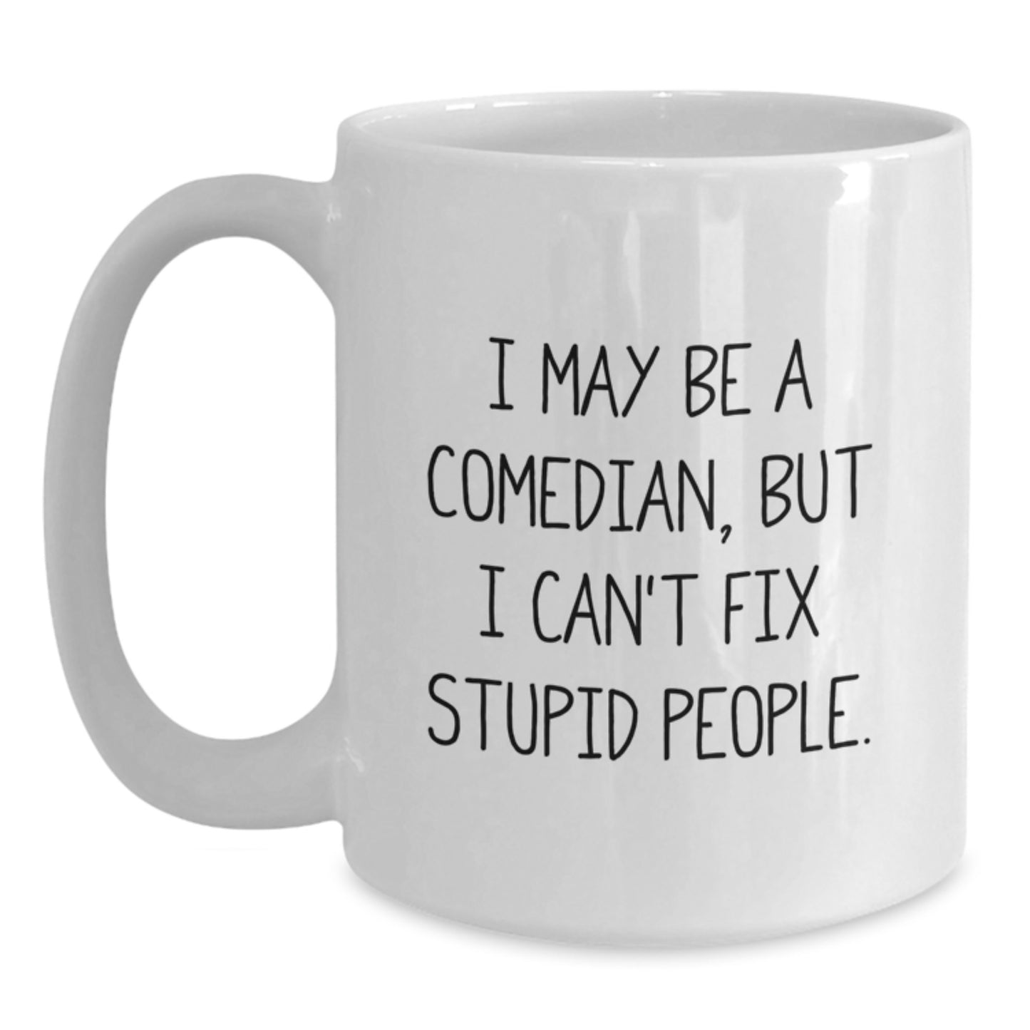 Funny Comedian White Coffee Mug Gifts for Comedian Men, Unique Comedian Christmas Unique Gifts from Comedian Friends, Comedian Lover's - Main