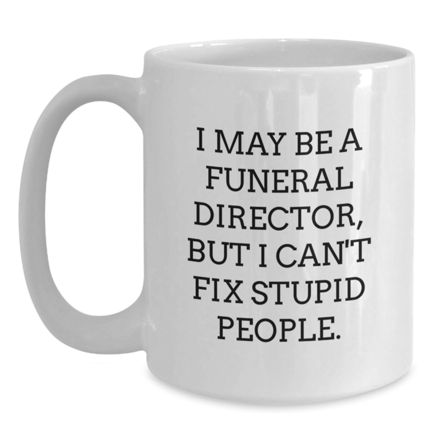 Funeral Director Keepsake Birthday Gift White Coffee Mug for Him - Main