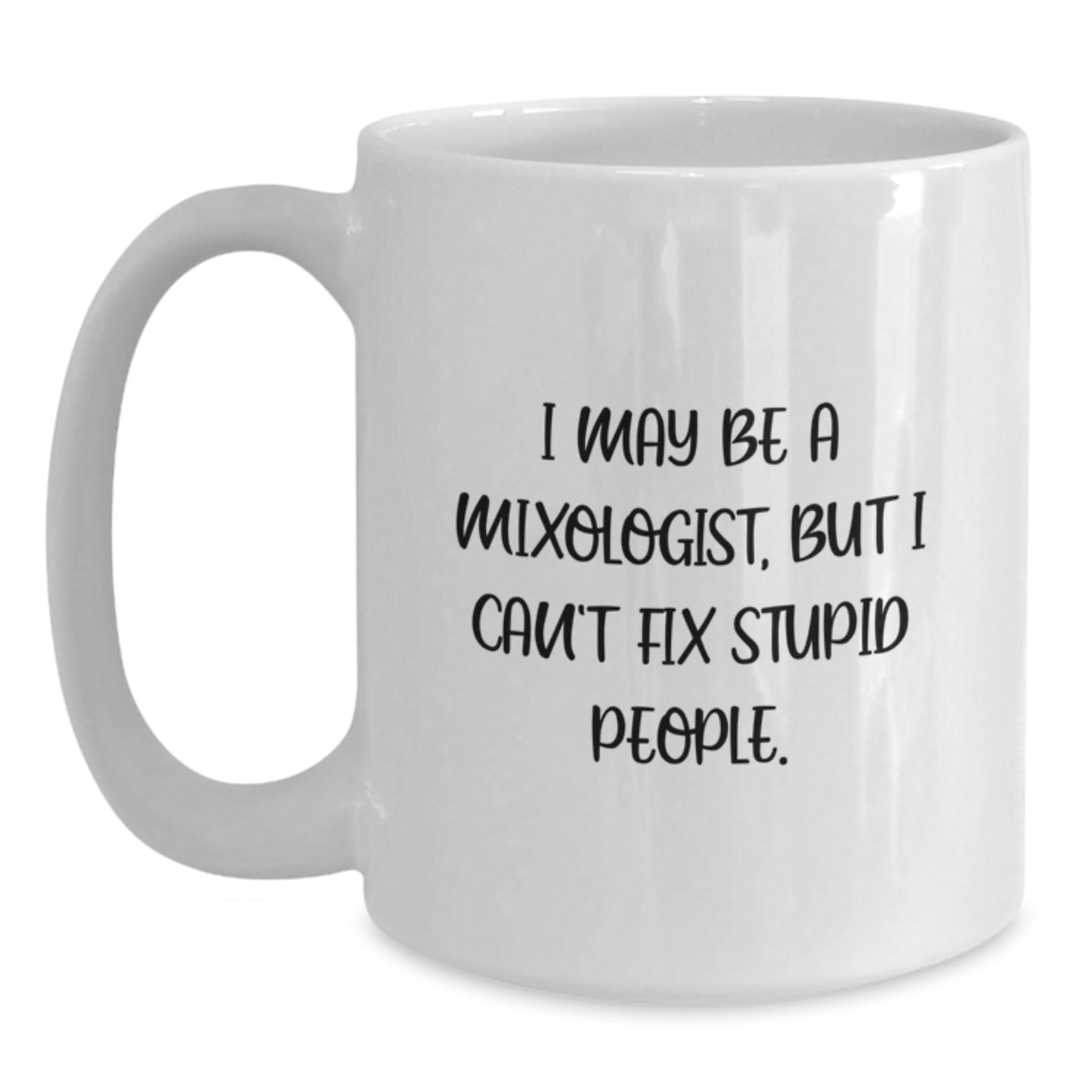 Funny Mixologist Gifts for Men, White Coffee Mug, Perfect Graduation Unique Gifts from Friends - Main