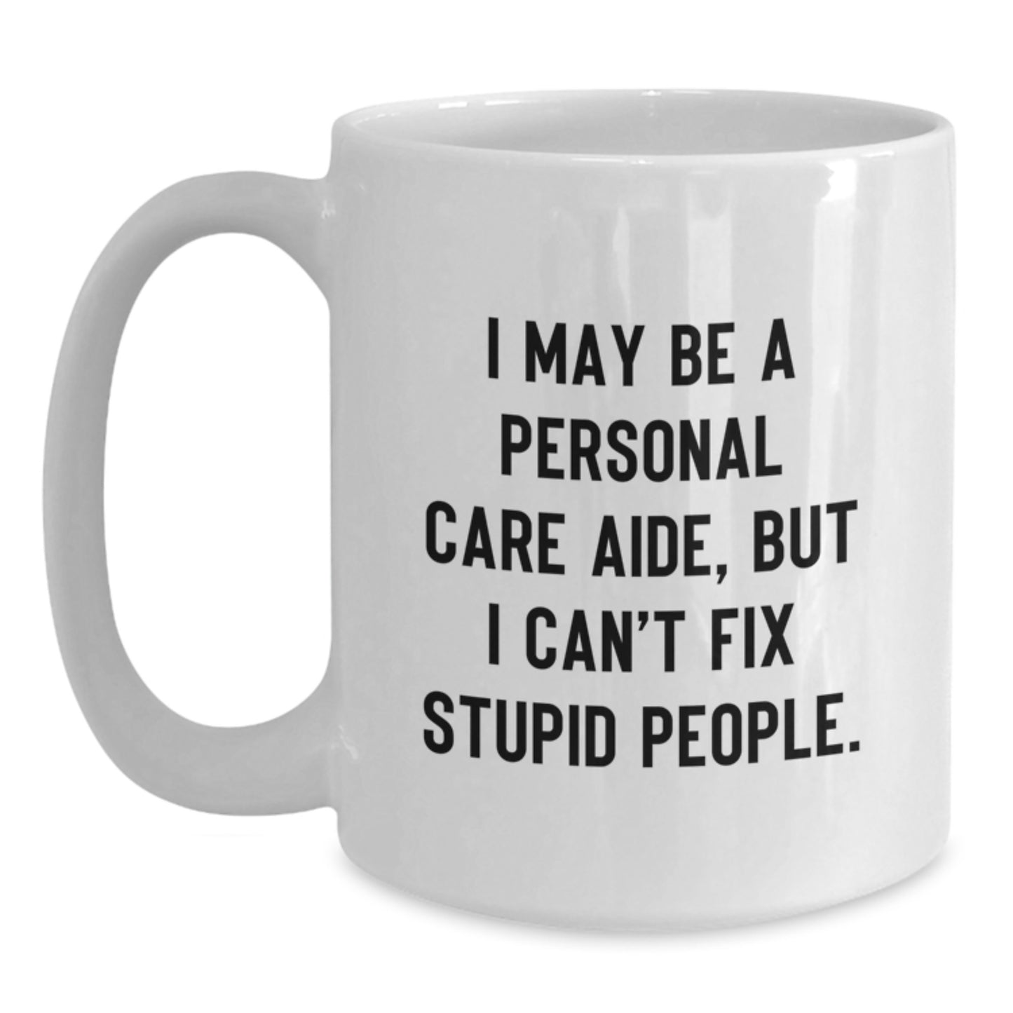 Funny Personal Care Aide Gifts for Women from Friends - Graduation Unique Mug - Main