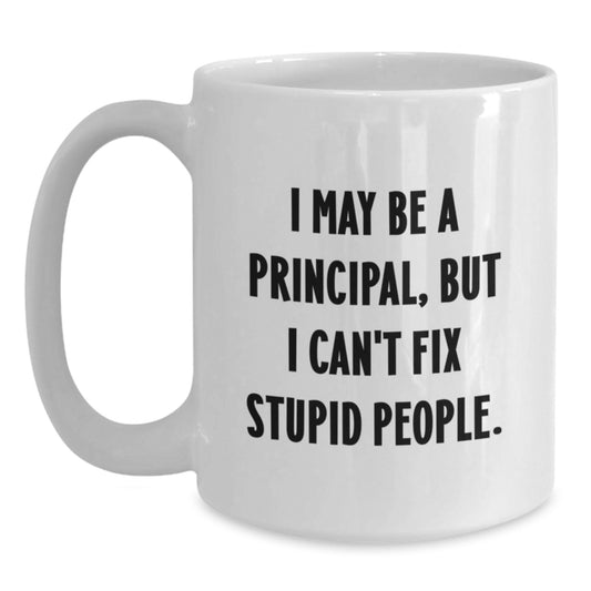 Funny Principal Gifts, White Coffee Mugs, Inspirational Principal Quotes, Gifts for Principal, Principal from Men, Women, Friends, Coworkers, Family, Unique Mother's Day Unique Gifts - Main