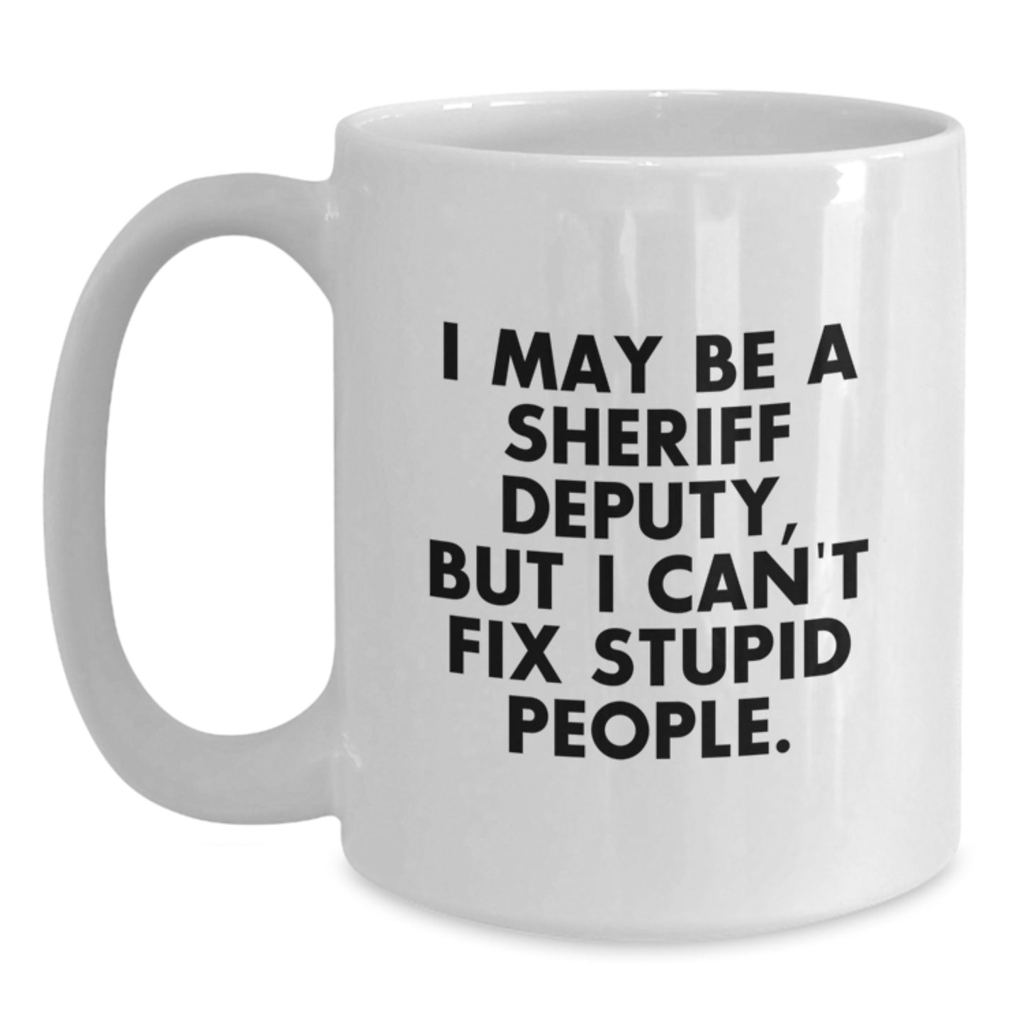 Funny Sheriff Deputy Gifts for Men, Unique White Coffee Mugs for Sheriff Deputy Graduation, Gifts from Friends to Sheriff Deputy - Main