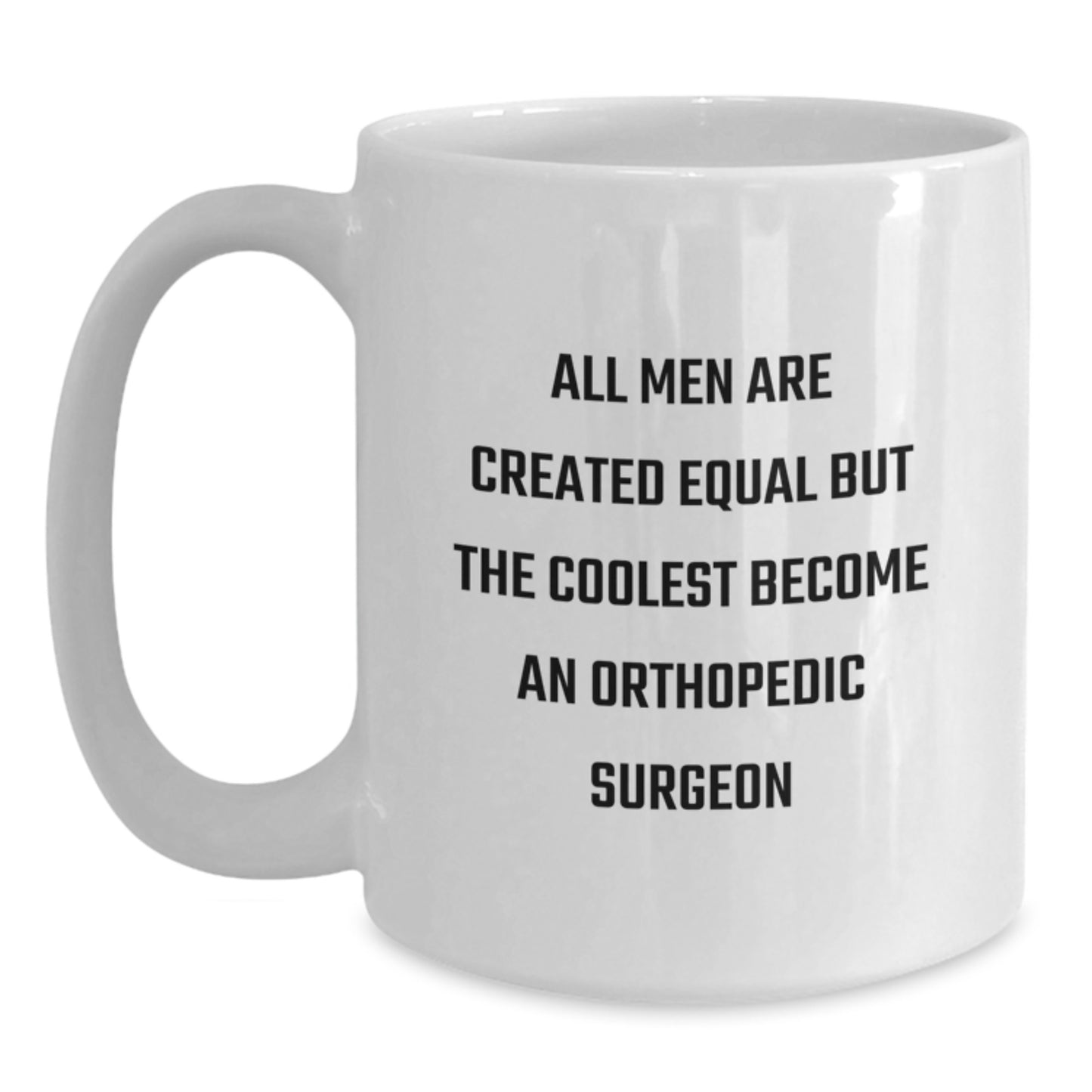 Orthopedic Surgeon Keepsake Mug for Him Birthday Gift Ceramic 11oz - Main