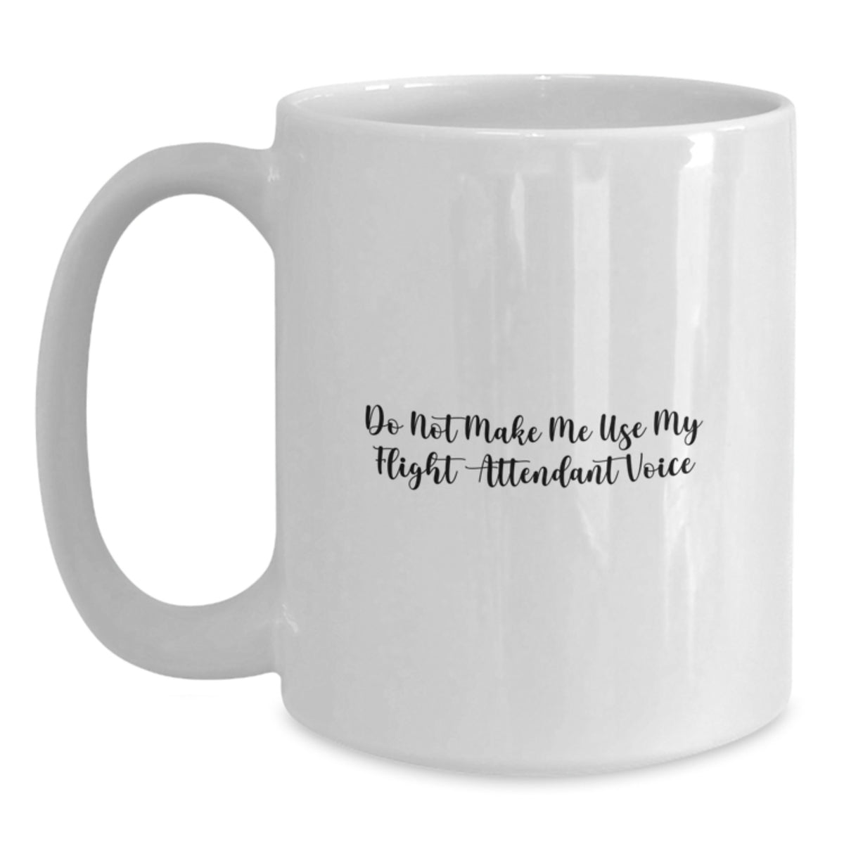 Flight Attendant Gift for Him - Do Not Make Me Use My Voice Keepsake - Main