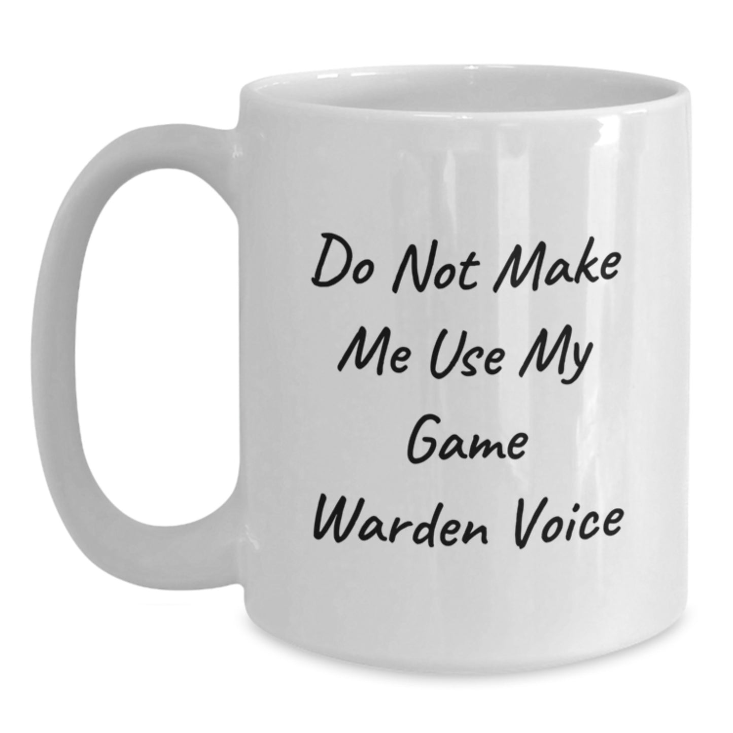 Game Warden White Coffee Mug for a Best Friend Companion Birthday Gift - Main