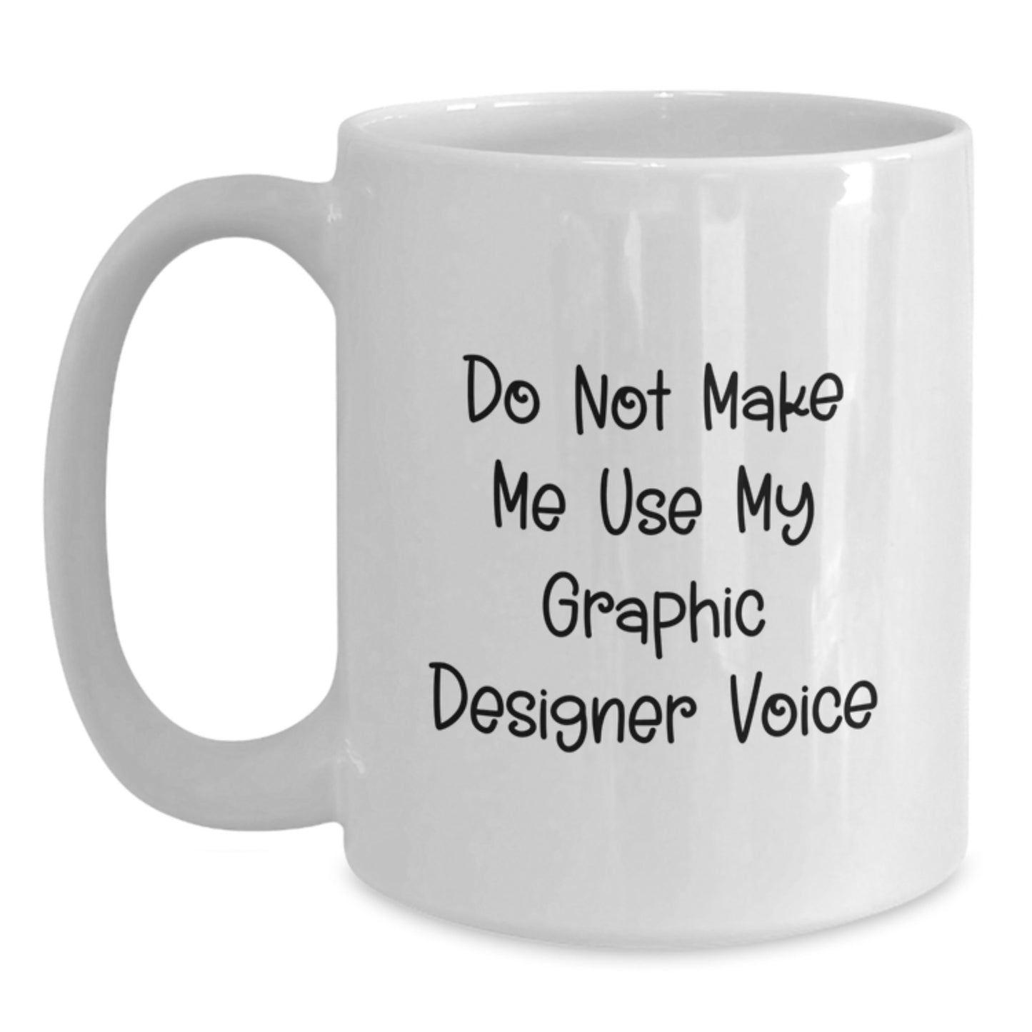 Graphic Designer Keepsake White Coffee Mug for Him Birthday Gift - Main