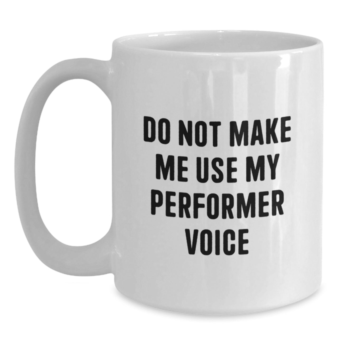 Performer White Coffee Mug Keepsake for Him – Birthday Special Gift - Main