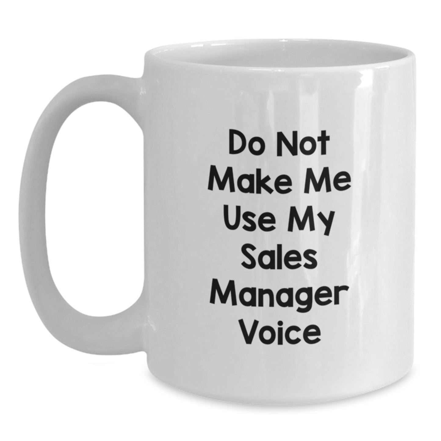 Witty Sales Manager Mug – Novelty Birthday Gift Daily for Friends - Main
