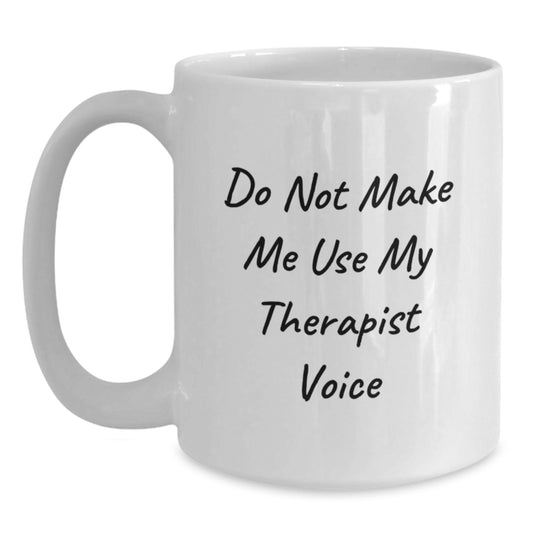 Birthday Gift for Her Therapist White Coffee Mug Surprise Present - Main