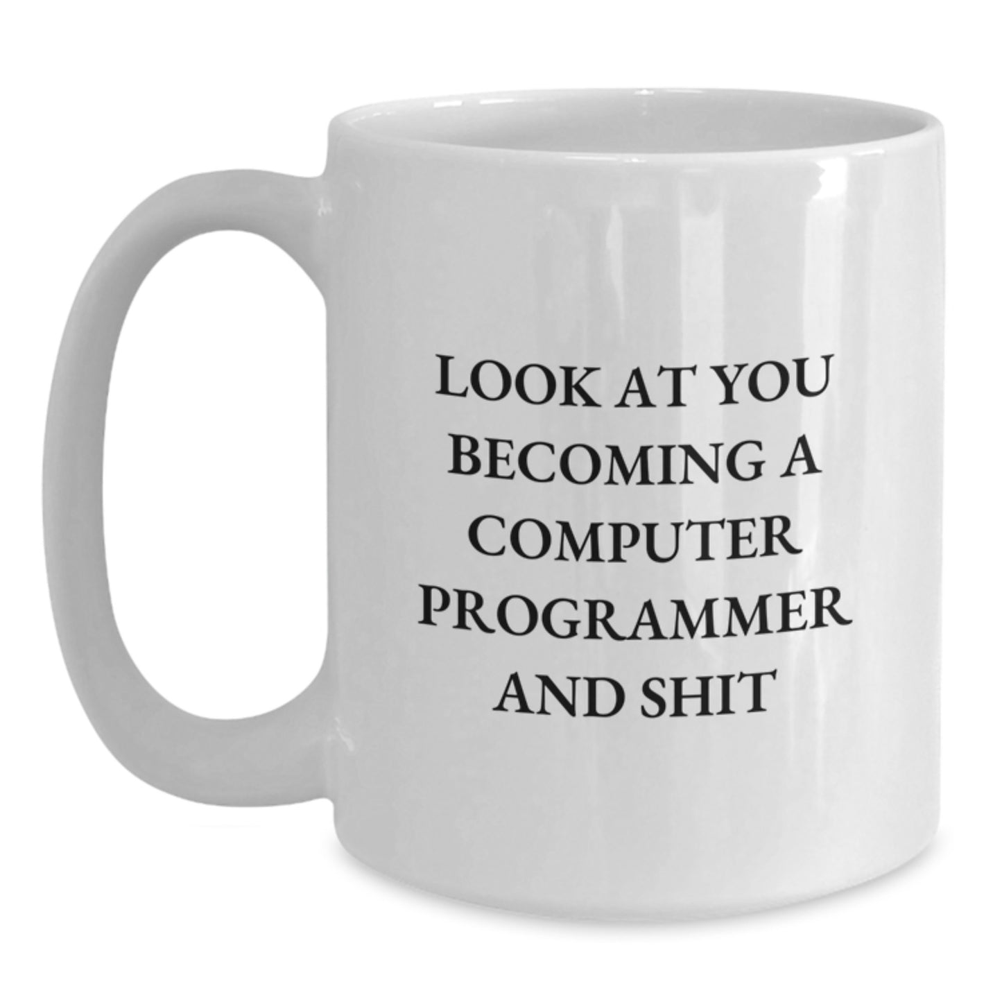 Funny Computer Programmer Gifts for Mom, Best White Coffee Mug with Inspirational Quote, Unique Gifts from Daughter, Unique White Coffee Mug for Computer Programmer Mom - Main
