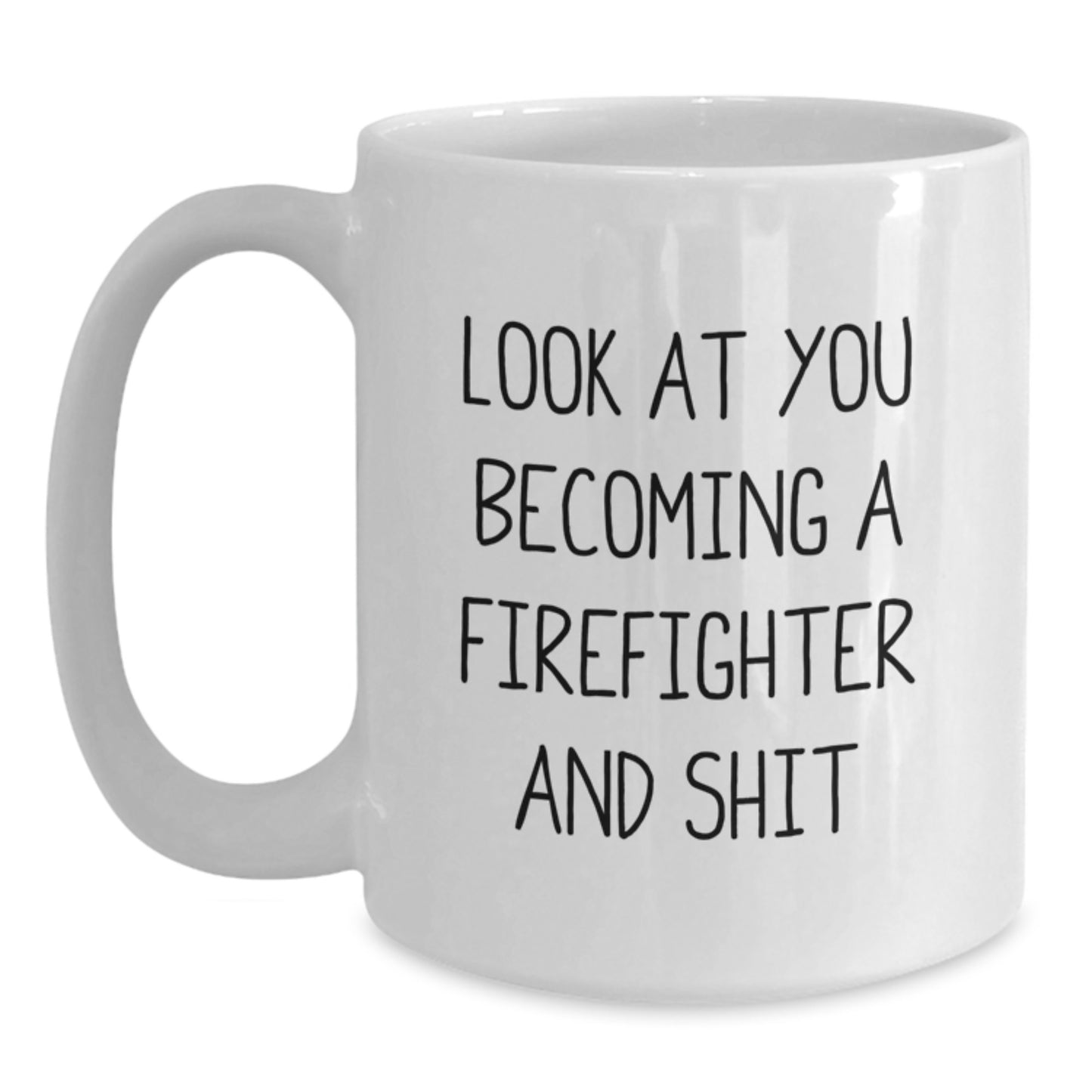 Funny Firefighter White Coffee Mug Gifts from Friends for Firefighter Men, Christmas Unique Mug, White Ceramic - Main