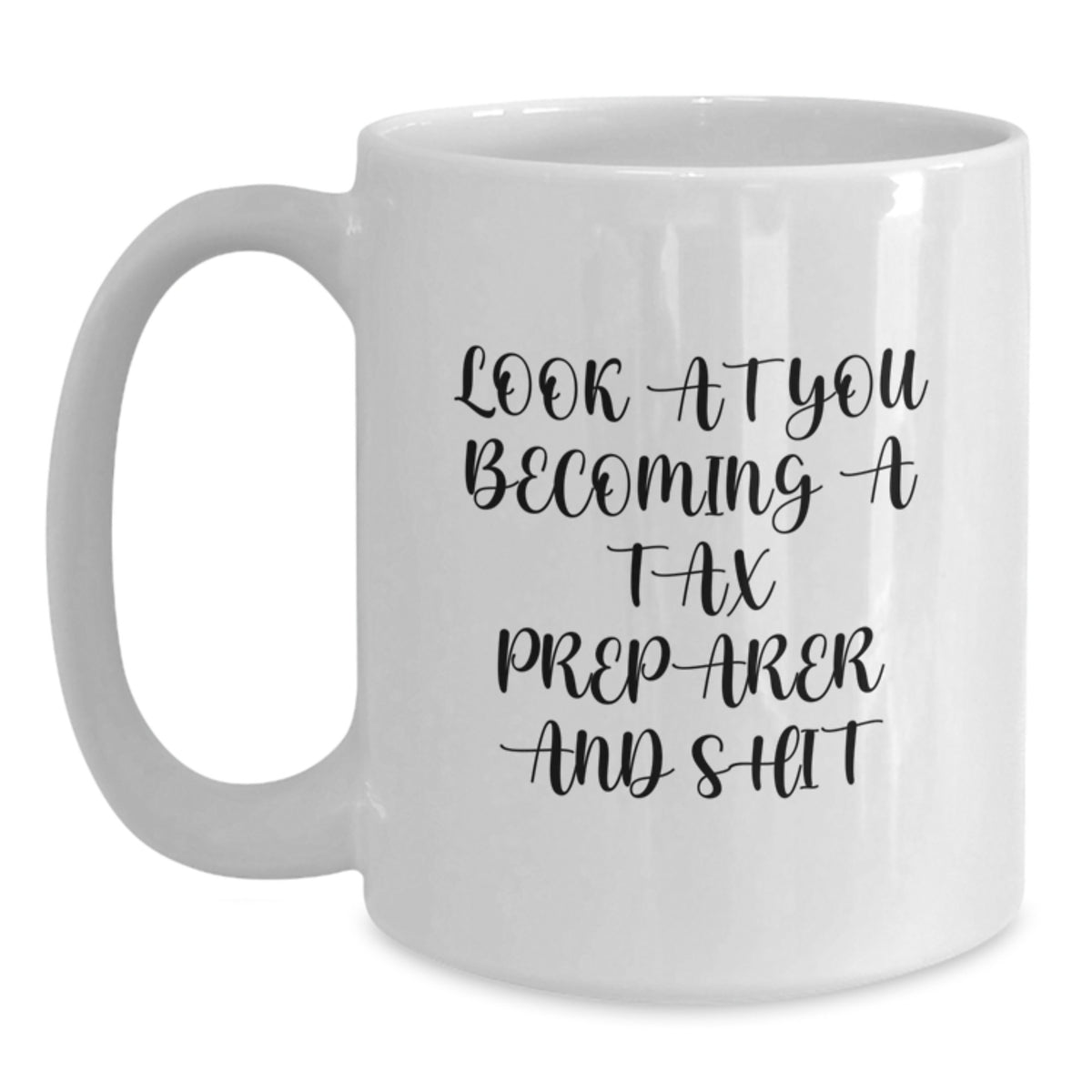 Tax Preparer Gift for Him A Humorous Keepsake Mug - Main