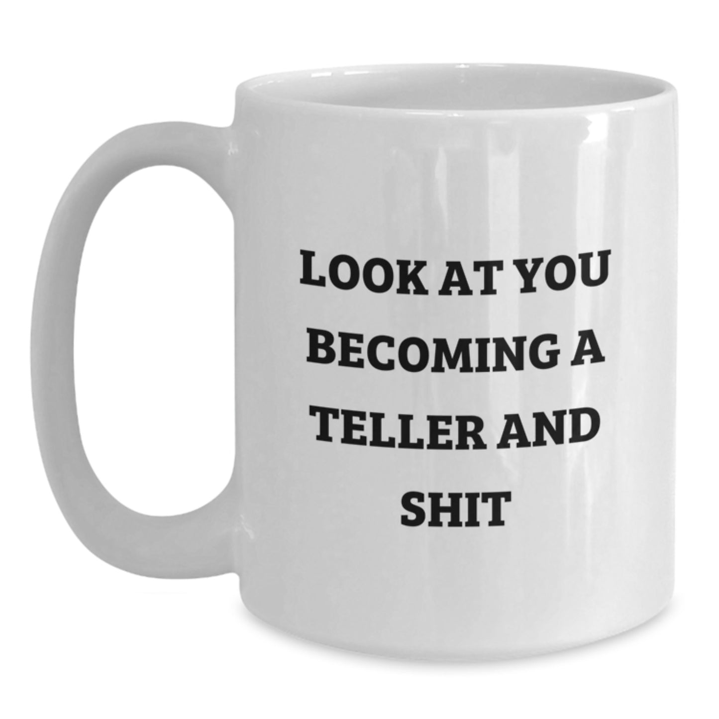 Funny Teller Gifts White Coffee Mug for Graduation, Unique Gift Ideas from Friends and Family to Teller Men and Women - Main