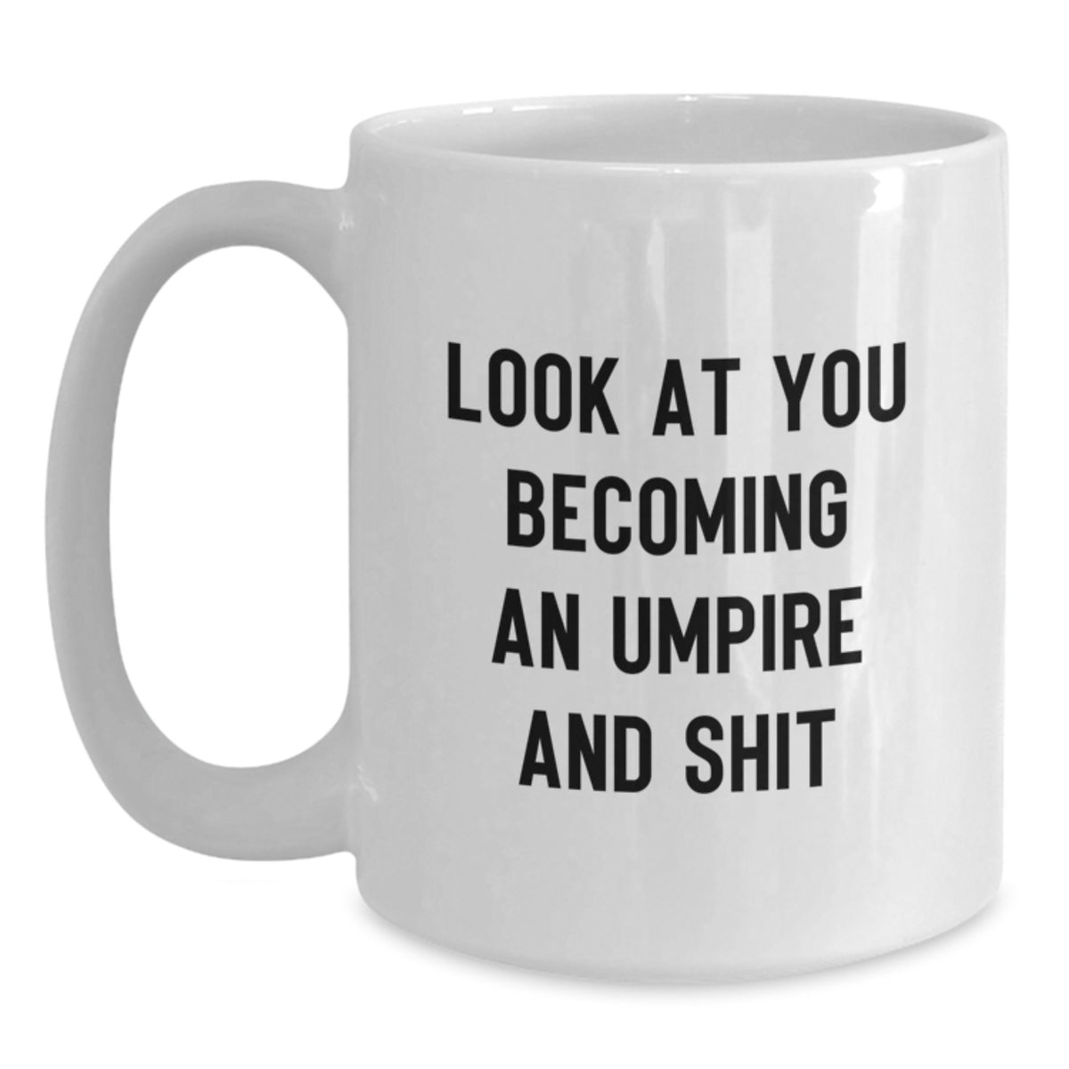 Christmas Gift for Her A Playful Umpire Present - Look At You Becoming - Main