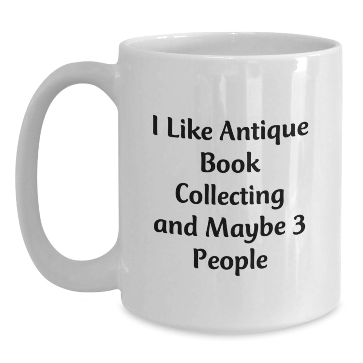 Antique Book Collecting Gift for Him - I Like Antique Book Collecting - Main