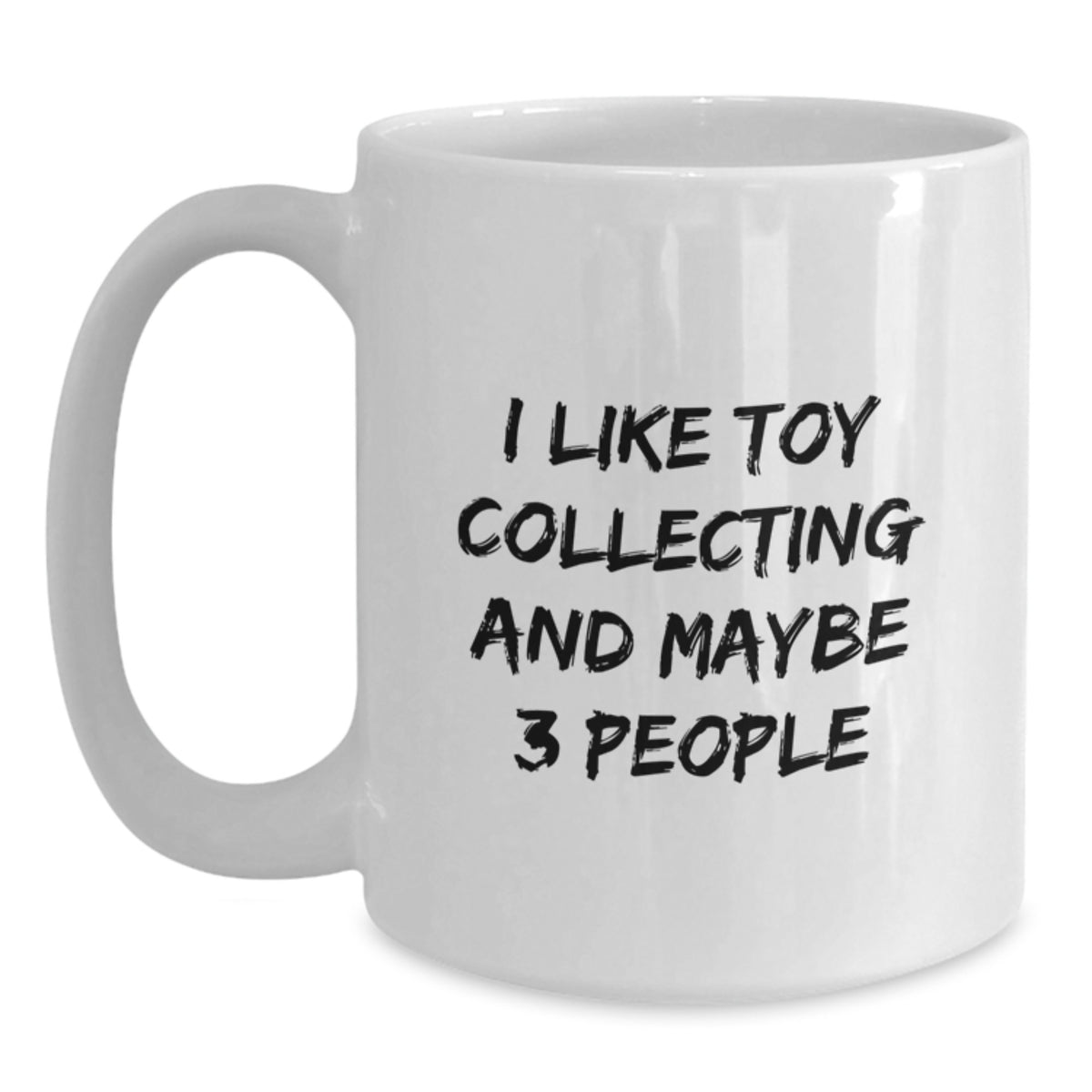 Toy Collecting Gift Keepsake For Him - Whimsical Quote Mug - Main