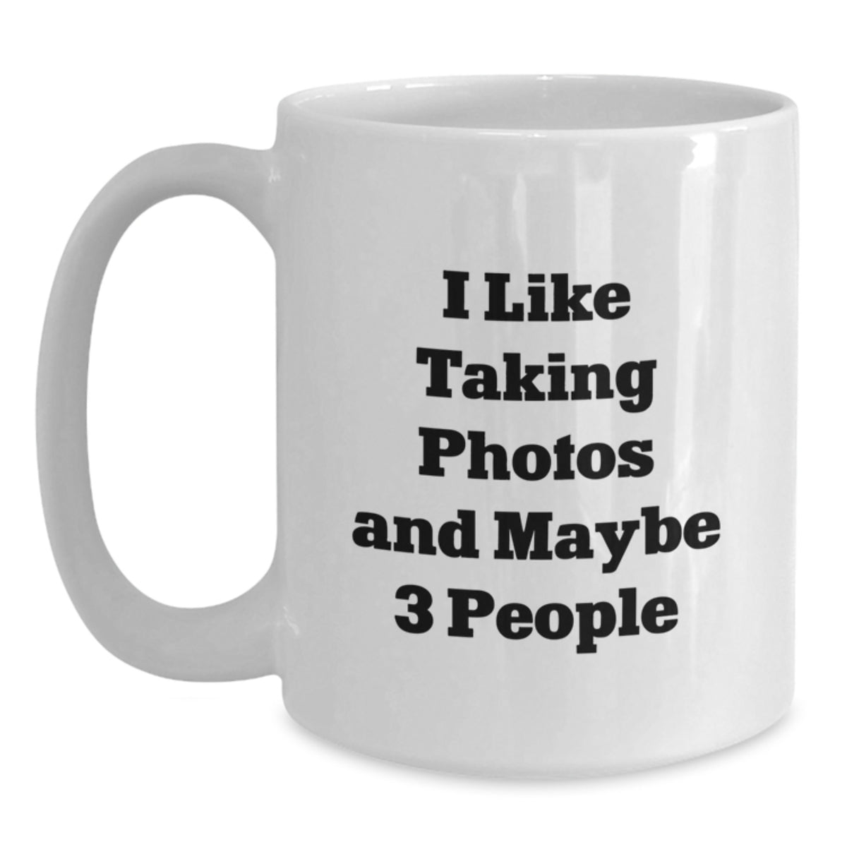 Photography Gift for Him Quirky 'I Like Taking Photos And Maybe 3 - Main