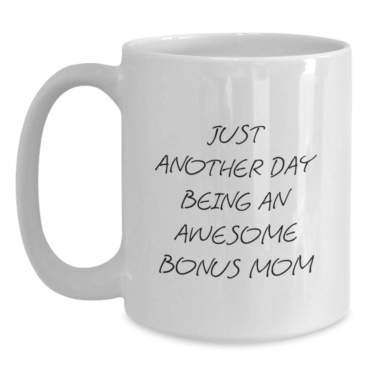 Bonus Mom Gift A Cheerful Quote Keepsake Mug for Her - Main
