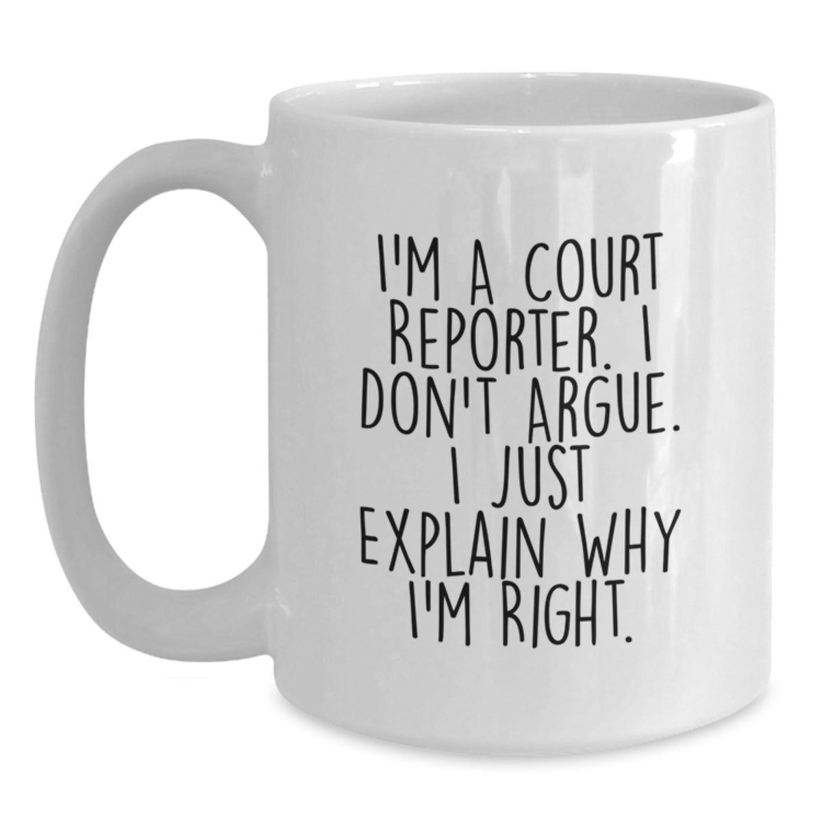 Court Reporter Gift For Him - Keepsake Mug With Witty Saying - Main
