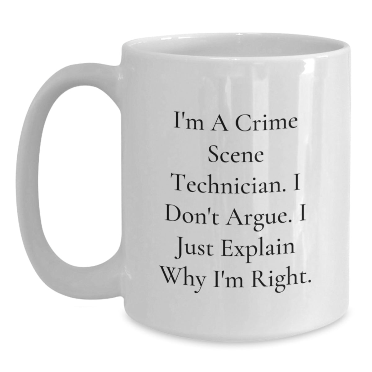 Christmas Gift for Her Crime Scene Technician Mug - Assertive Present - Main