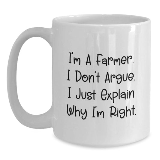 Funny Quotes for Farmers Gifts from Family - White Coffee Mug - Inspirational Farmer Mug for Christmas - Main