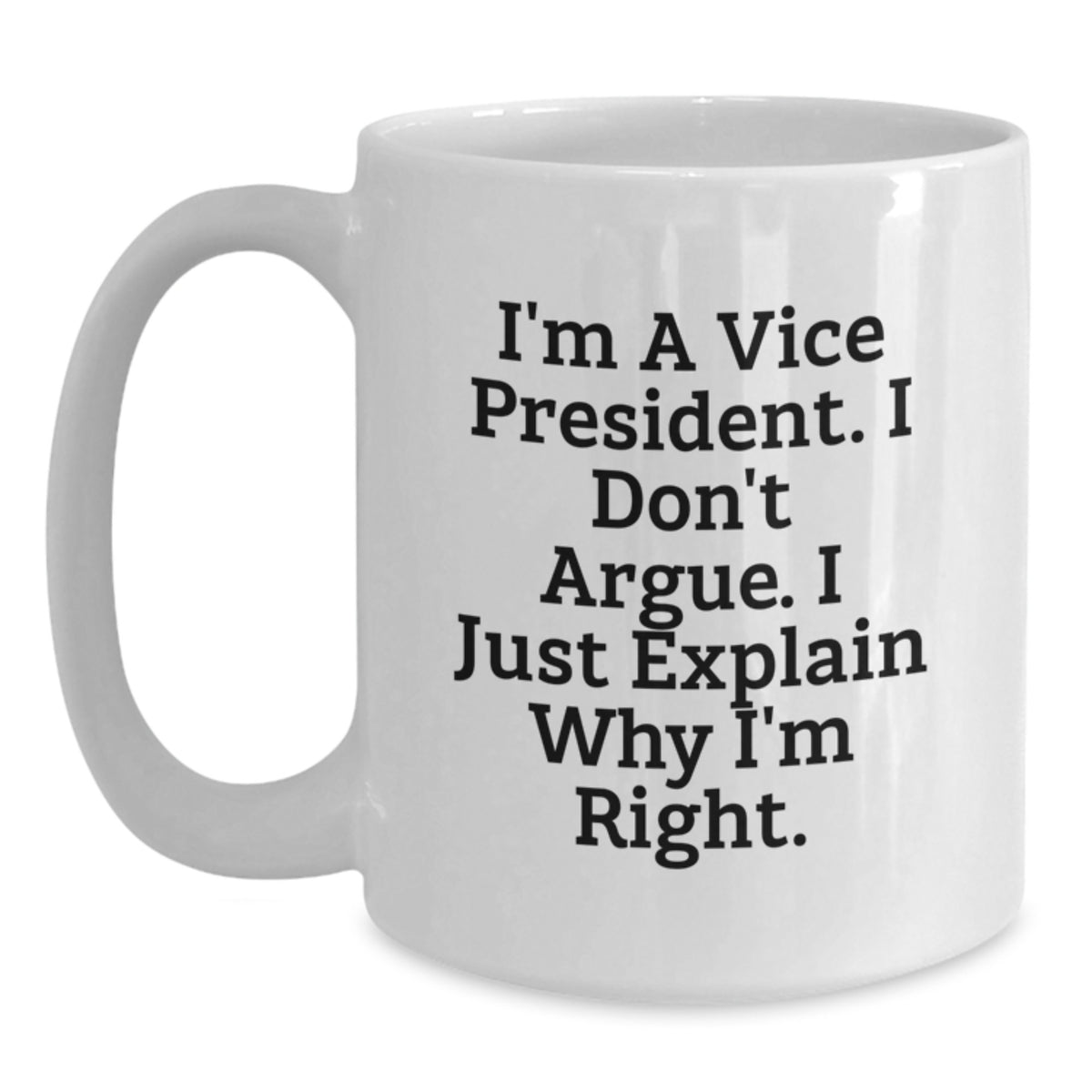 Christmas Gift for Her - A Humorous White Coffee Mug for a Vice - Main