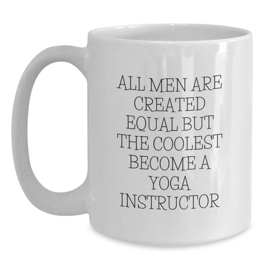 Funny Yoga Instructor Quote White Coffee Mugs - Gift for Yoga Instructor Friends - Unique Valentine's Gifts from Men to Women - Main