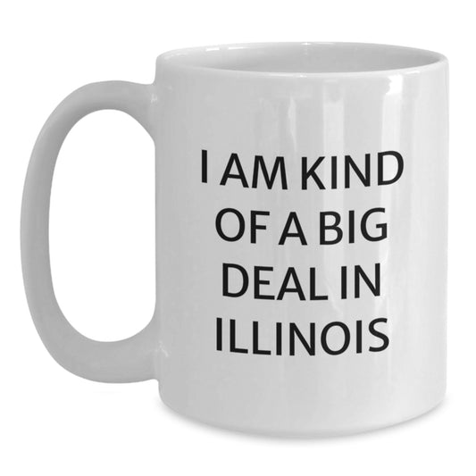 Funny Illinois White Coffee Mug Gifts for Friends from Chicago Birthday Unique Mugs - Main