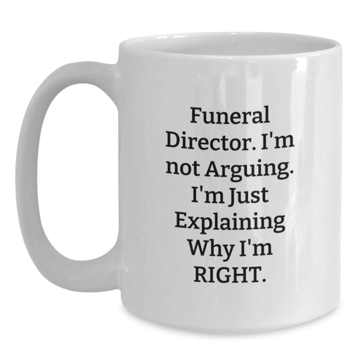 Funny White Coffee Mugs for Funeral Directors Gifts from Family, Unique Christmas Memorable Presents for Funeral Director Men Women Friends Coworkers - Main
