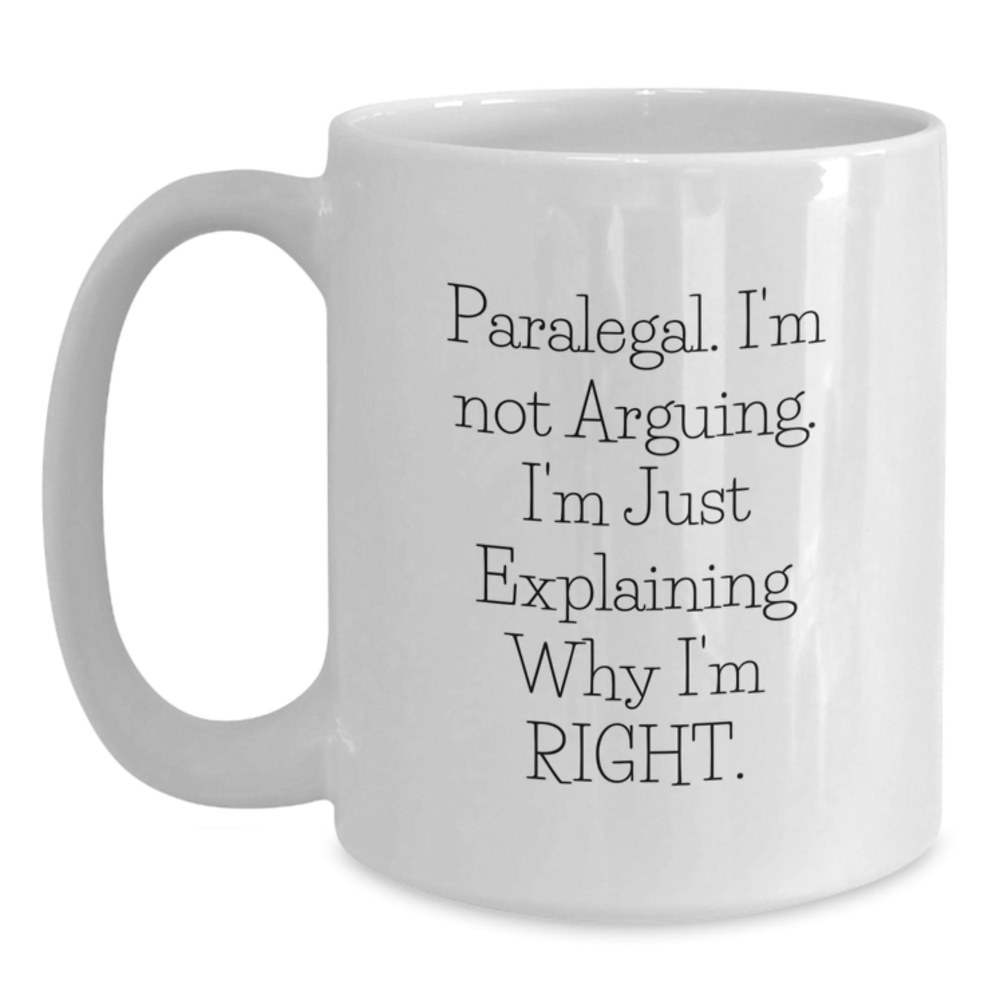 Paralegal Gifts from Friends and Family - Funny White Coffee Mug for Christmas Unique Presents - Main