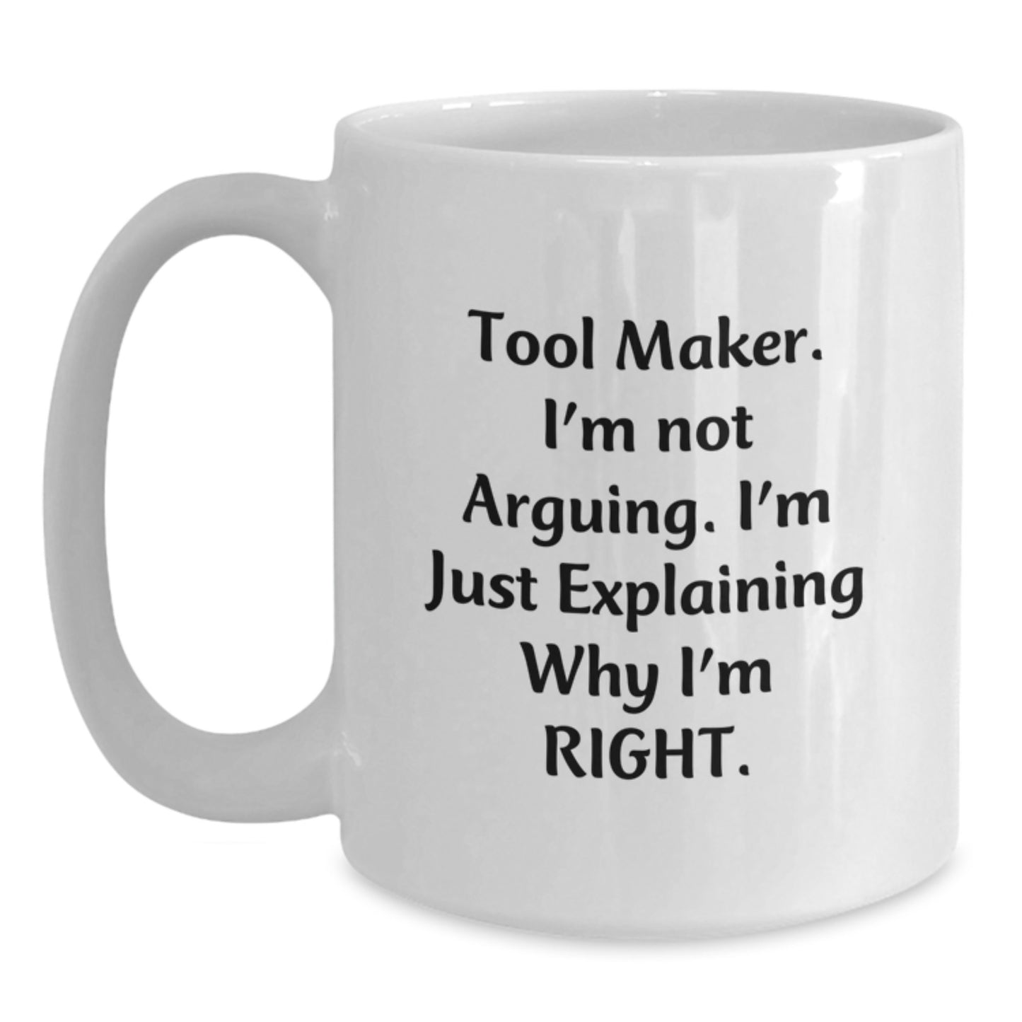 Funny Tool Maker Gifts from Friends, White Coffee Mug for Tool Makers, Graduation Unique Gifts for Men - Main