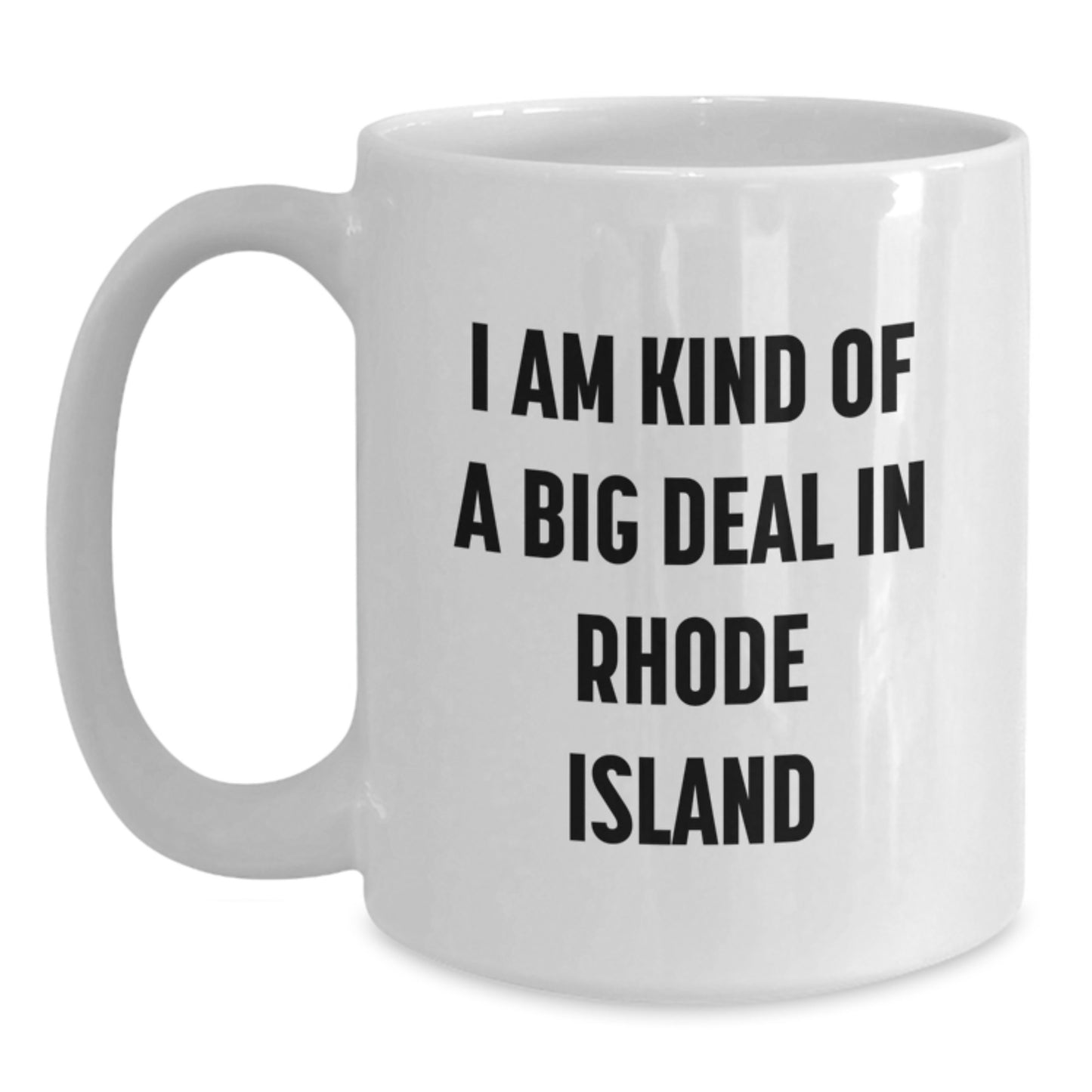 Rhode Island Humor Gifts from Friends for Men, Women Birthday Unique Mugs - Main