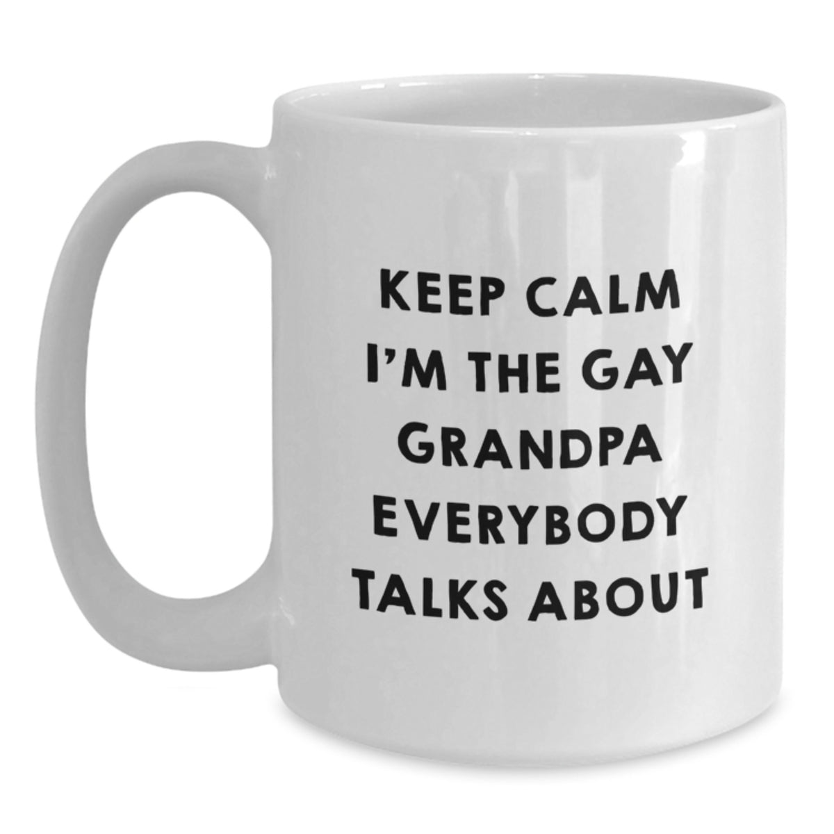 Christmas Gift For Dad - Keep Calm, The Gay Grandpa Present - Main