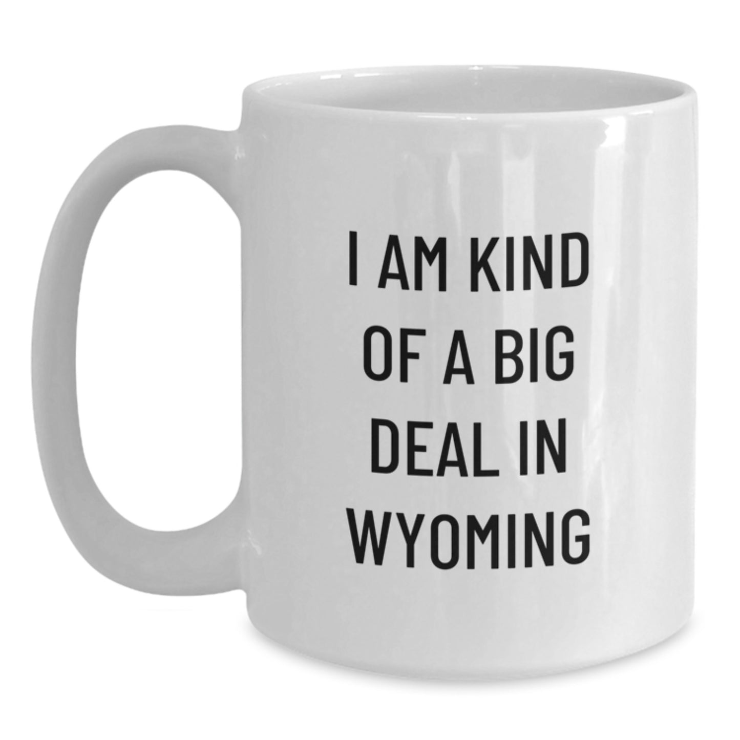 Funny Wyoming Coffee Mugs Gifts from Men to Friends for Graduation - White Ceramic 11oz/15oz - Main