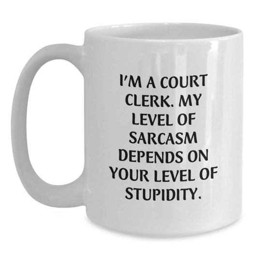 Funny Court Clerk White Coffee Mugs Gifts from Friends to Court Clerks - Christmas Unique Presents for Court Clerks' Office - Main
