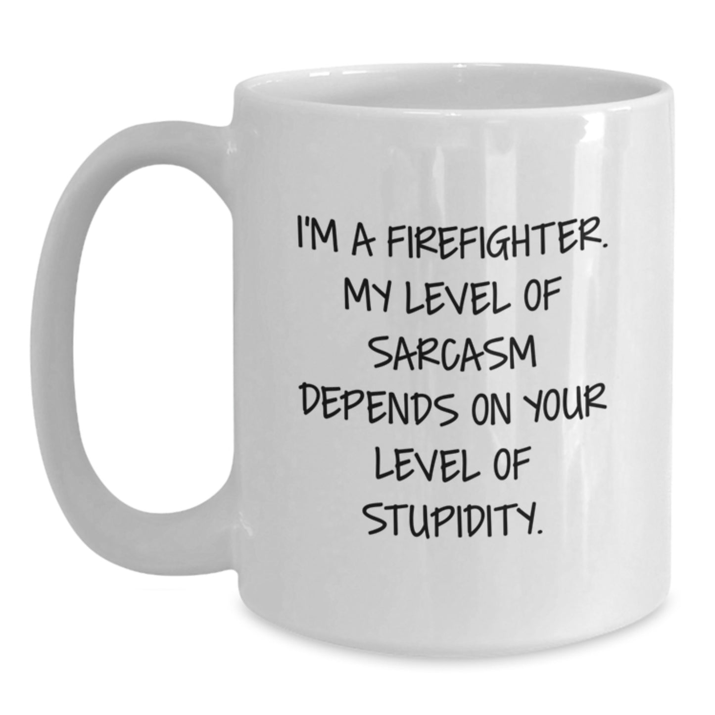 Funny Firefighter Gifts from Friends for Graduation Unique Humor White Coffee Mug - I'm A Firefighter - Main