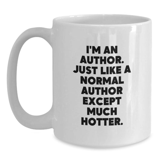 Funny Author Mug Gifts from Men to Authors on Mother's Day Unique White Coffee Mugs - Main