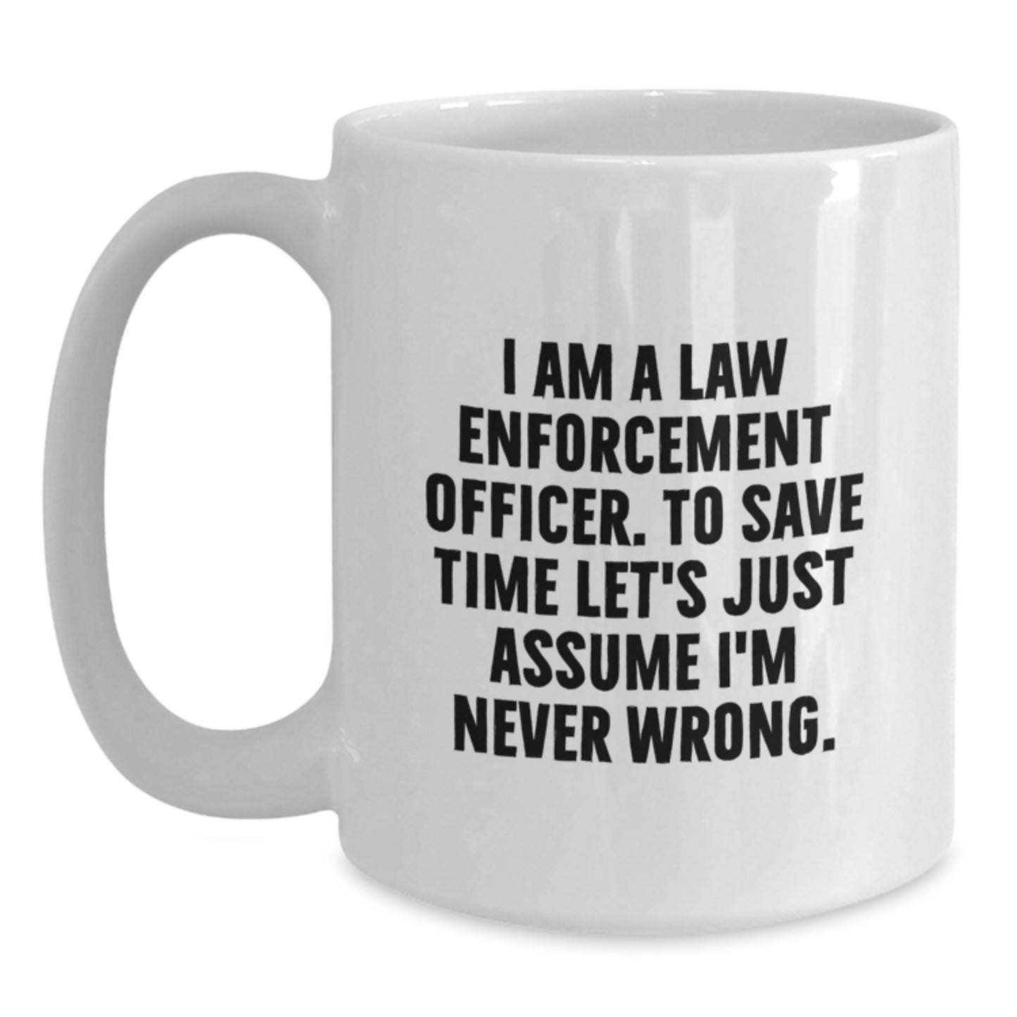 Funny Law Enforcement Officer Gifts for Men, Gifts from Family, Unique White Coffee Mugs for Law Enforcement Officer, Graduation Unique Gifts for Law Enforcement Officer - Main