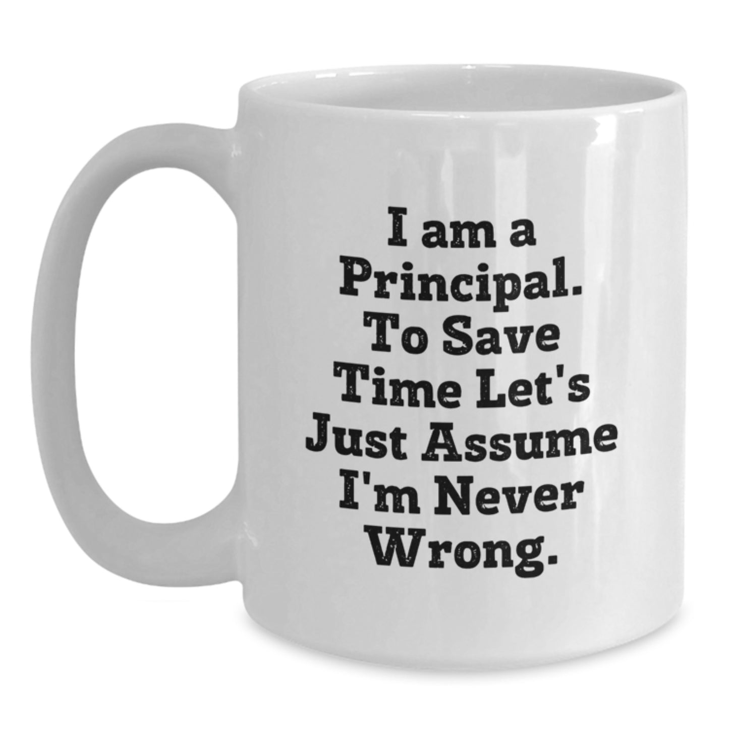 Funny Principal White Coffee Mug Gifts from Men for Principal Men Christmas Unique Gifts - Main