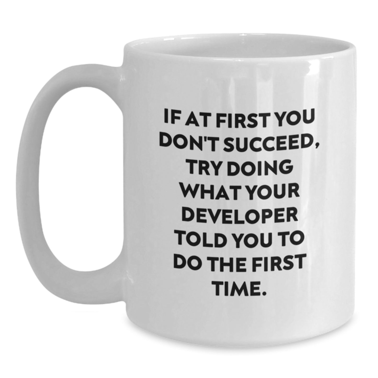 Developer White Coffee Mug Gifts from Friends for Graduation Unique Funny Quote - Main